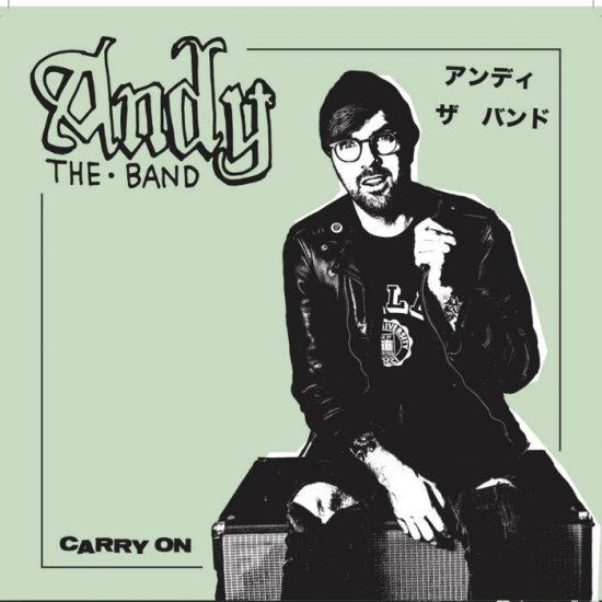 ANDY THE BAND - carry on - Click Image to Close