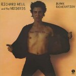 RICHARD HELL AND THE VOIDOIDS - blank generation