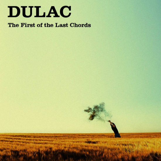 DULAC - the first of the last chords - Click Image to Close