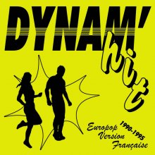 V/A - dynam'hit - europop version française - 1990-1995