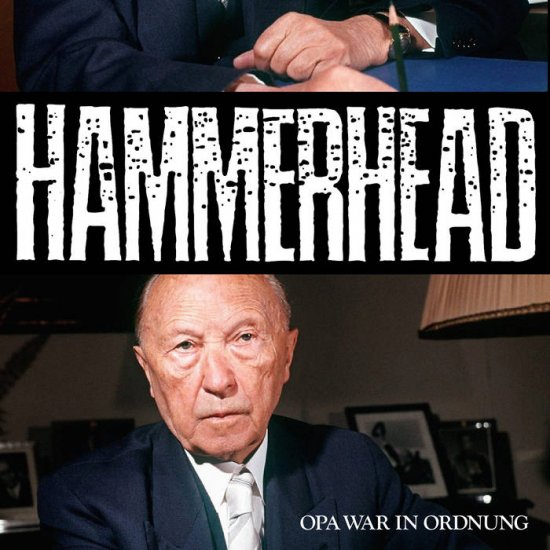 HAMMERHEAD - opa war in ordnung - Click Image to Close