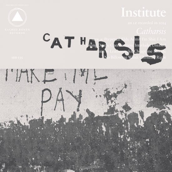 INSTITUTE - catharsis - Click Image to Close