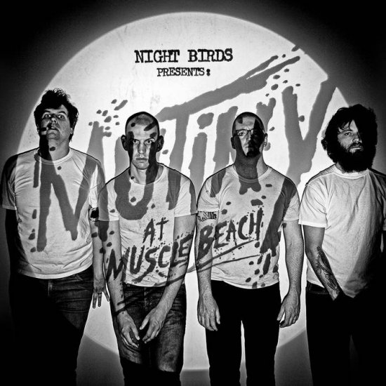 NIGHT BIRDS - mutiny at muscle beach - Click Image to Close