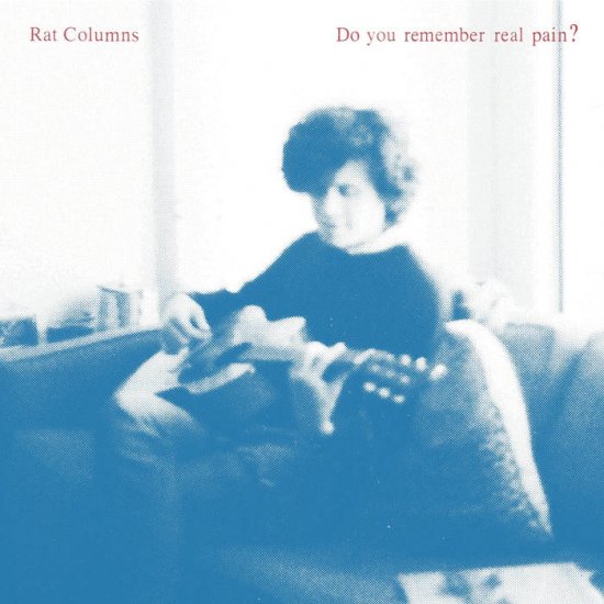 RAT COLUMNS - do you remember real pain - Click Image to Close