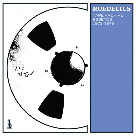 ROEDELIUS - tape archive essence 1973-1978 - zum Schließen ins Bild klicken