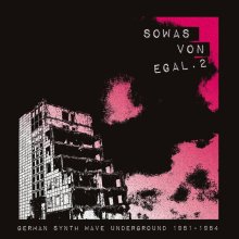 V/A - sowas von egal 2 (german synth wave underground 1981-1984)