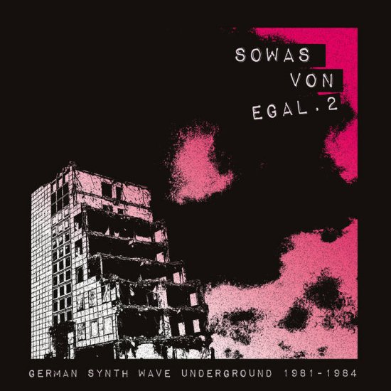V/A - sowas von egal 2 (german synth wave underground 1981-1984) - Click Image to Close