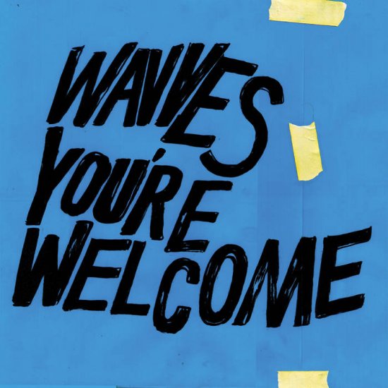 WAVVES - you're welcome - Click Image to Close