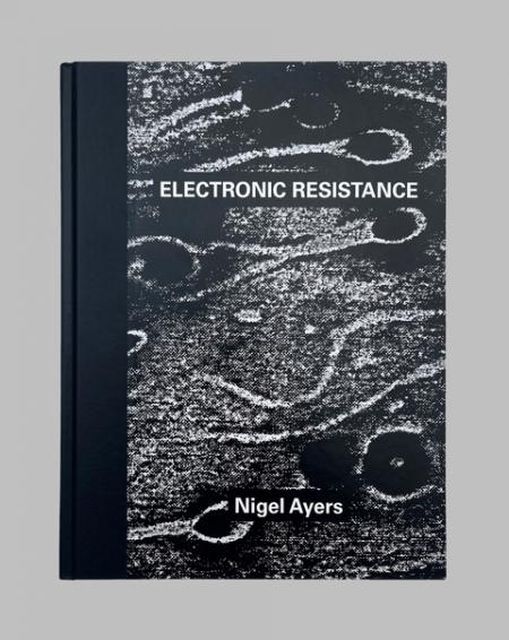 NIGEL AYERS - electronic resistance