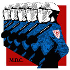 M.D.C. - millions of dead cops