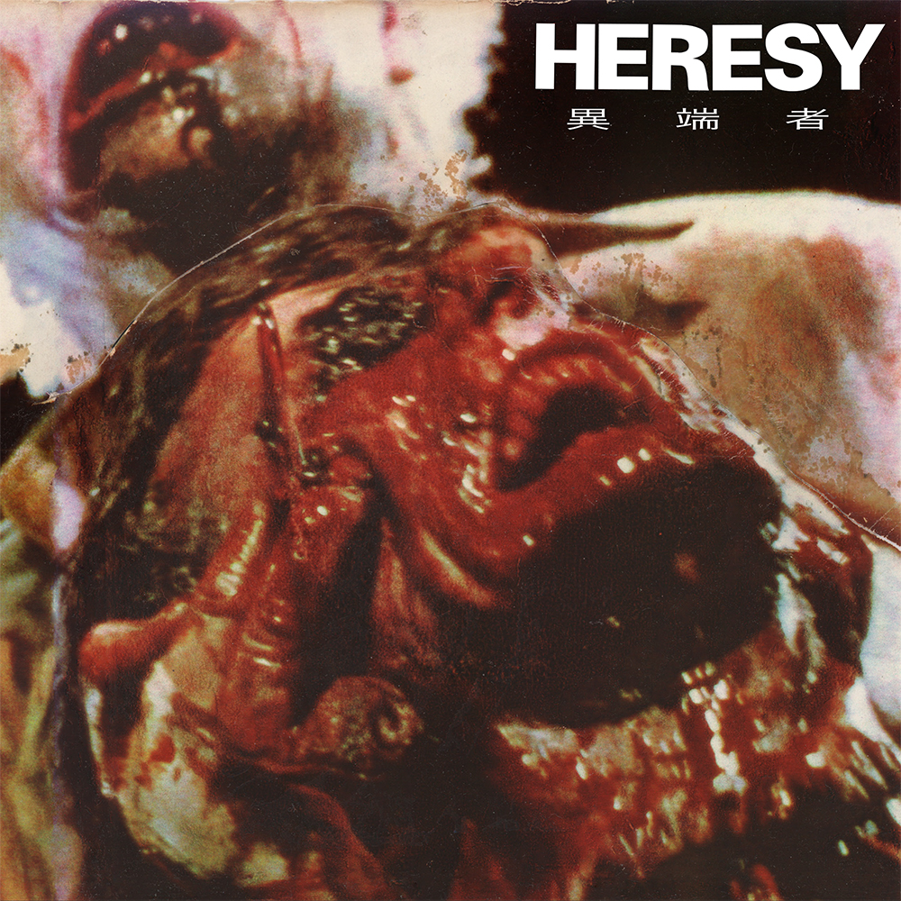 HERESY - never healed