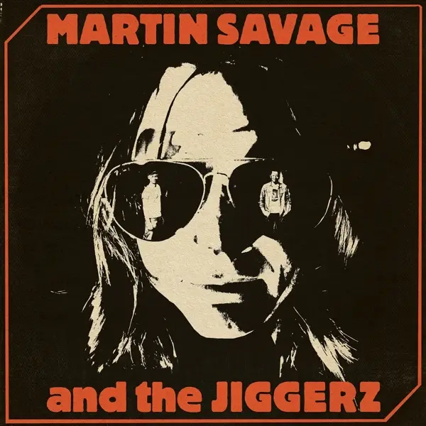 MARTIN SAVAGE AND THE JIGGERZ - S/T