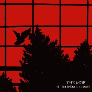 MOB - let the tribe increase