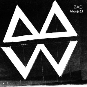 BAD WEED - hillside - Click Image to Close