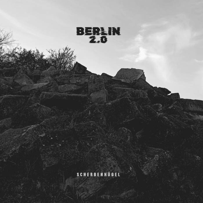 BERLIN 2.0 - scherbenhügel