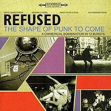 REFUSED - the shape of punk to come DoLP - Click Image to Close