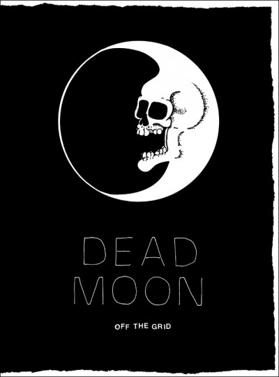 DEAD MOON - off the grid - Click Image to Close