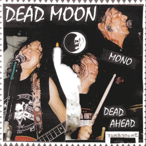 DEAD MOON - dead ahead