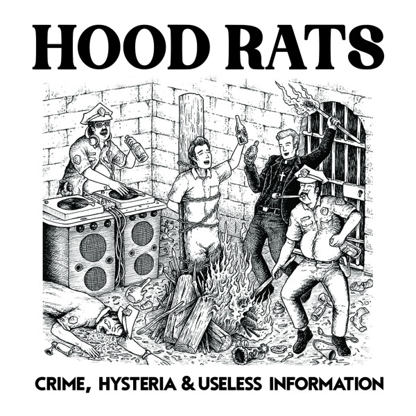 HOOD RATS - crime, hysteria & useless information