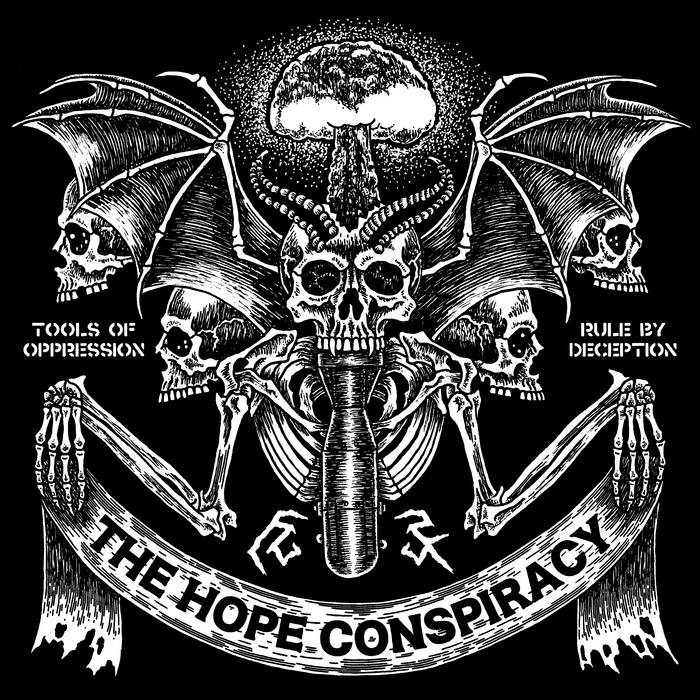 HOPE CONSPIRACY - tools of oppression​ / ​rule by deception