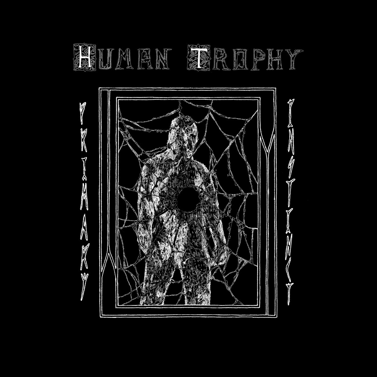 HUMAN TROPHY - primary instincts