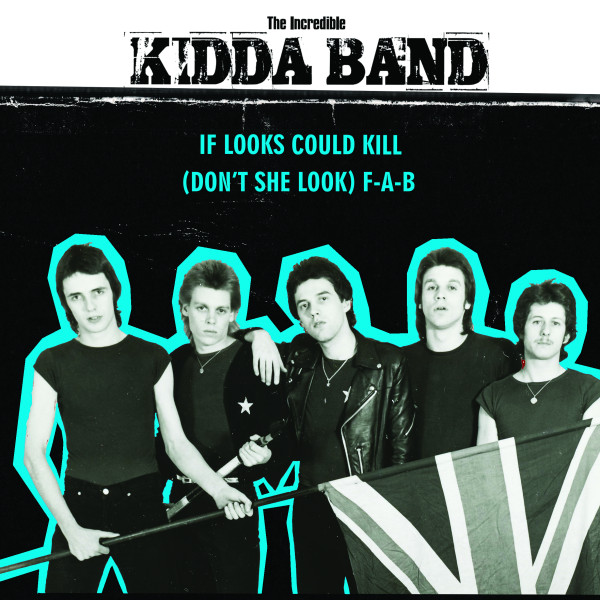 INCREDIBLE KIDDA BAND - if looks could kill