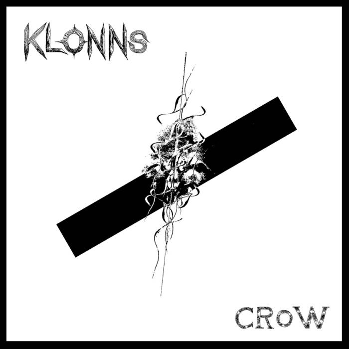 KLONNS - crow - zum Schließen ins Bild klicken