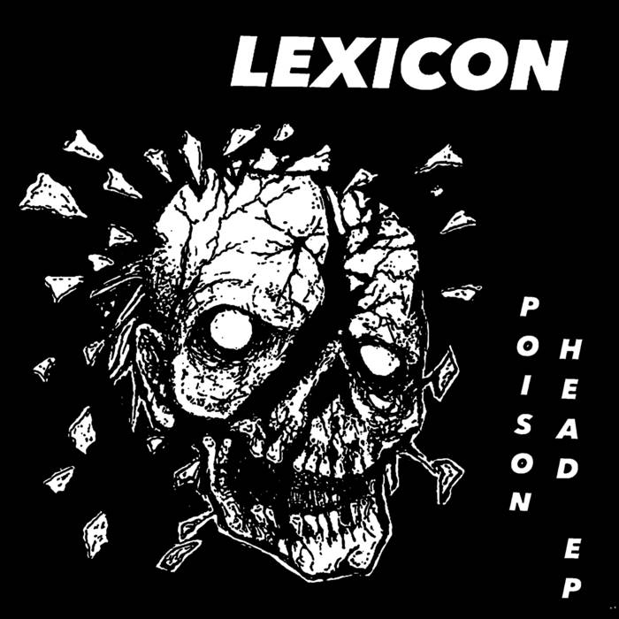 LEXICON - poison head - Click Image to Close