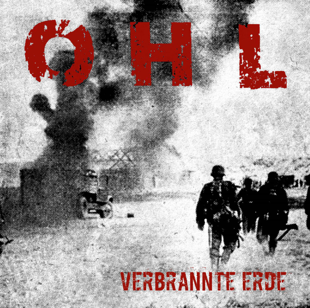 OHL - verbrannte erde