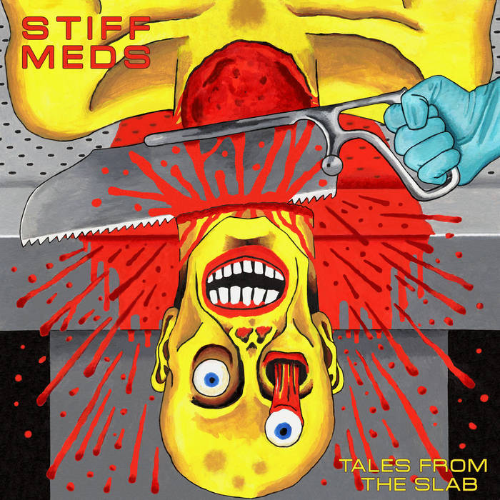 STIFF MEDS - tales from the slab - Click Image to Close