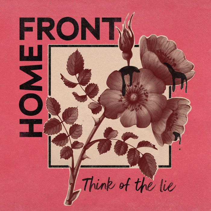 HOME FRONT - think of the lie - Click Image to Close