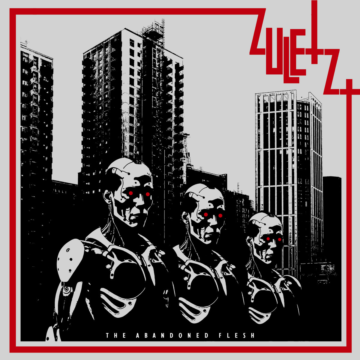 ZULETZT - the abandoned flesh